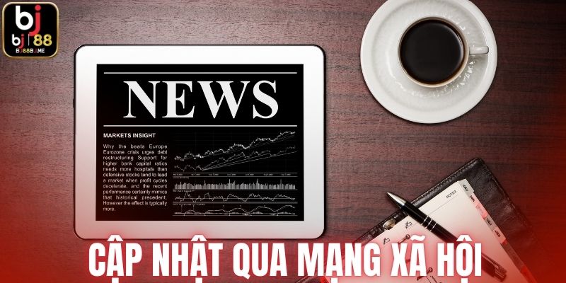 Cập nhật qua mạng xã hội