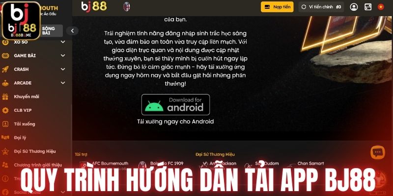 Quy trình hướng dẫn tải app BJ88 về thiết bị