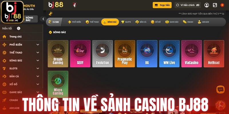 Thông tin về sảnh casino BJ88